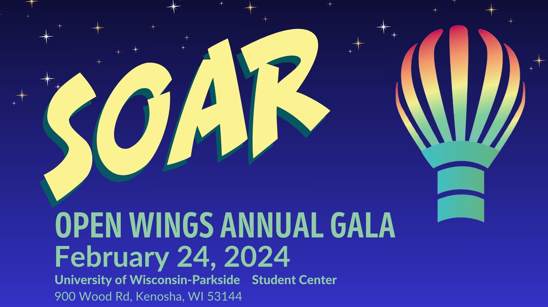SOAR Open Wings Annual Gala, February 24, 2024, University of Wisconsin-Parkside Student Center, 900 Wood Road, Kenosha, WI 53144